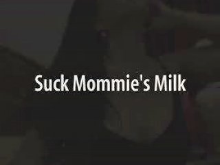 Suck Mommy's Milk Free Milk Tube Porn Video 45 Xhamster